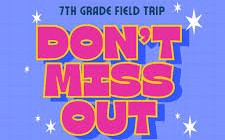 7th grade field trip.jpeg